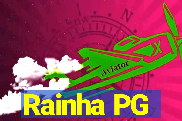 Rainha PG